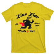 Liar Liar Pants On Fire Anti Trump T-Shirt