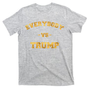 Limited Edition Everybody VS Trump Gold Print T-Shirt