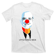 Little Pencil Neck Clown Pro Donald Trump T-Shirt