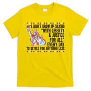 Liberty Justice For All Patriotic Pro American T-Shirt