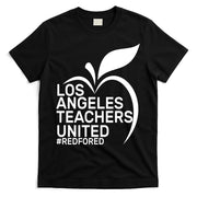 Los Angeles Teachers United Red For Ed T-Shirt
