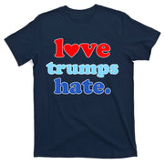 Love Trumps Hate Heart Anti Trump Not My President T-Shirt