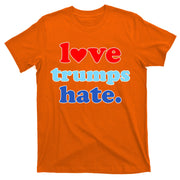 Love Trumps Hate Heart Anti Trump Not My President T-Shirt