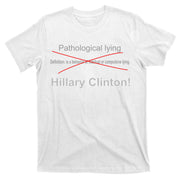 Lying Hillary Clinton Funny Definition T-Shirt