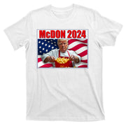Mcdon 2024 Donald Trump Fast Food Fries T-Shirt