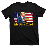 Mcdon 2024 Donald Trump Fast Food French Fries T-Shirt