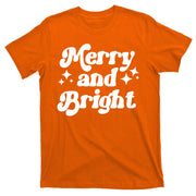 Merry And Bright Festive Christmas T-Shirt