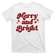 Merry And Bright Festive Christmas T-Shirt
