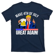 Make 4th of July Great Again! Donald Trump Beer USA T-Shirt
