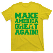 Make America Great Again! Donald Trump St. Patrick's Day Clover Shamrocks T-Shirt