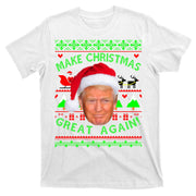 Make Christmas Great Again! Donald Trump Ugly Christmas Sweater T-Shirt
