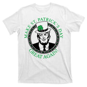 Make St. Patrick's Day Great Again Donald Trump T-Shirt