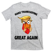 Make Thanksgiving Great Again Donald Trump T-Shirt