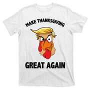 Make Thanksgiving Great Again Donald Trump T-Shirt