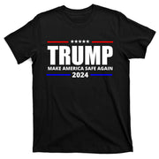 Make America Safe Again 2024 Trump T-Shirt