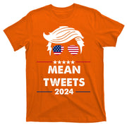 Mean Tweets 2024 Pro Trump T-Shirt