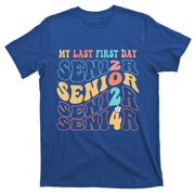 My Last First Day Senior 2024 Back To School Senior Graduate T-Shirt