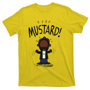Mustard Meme T-Shirt