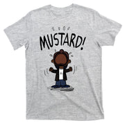 Mustard Meme T-Shirt