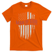 Man Of God Husband Dad Grandpa United States Flag Father's Day T-Shirt