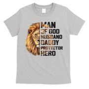 Man Of God Husband Daddy Protector Hero Dad Lion Father's Day T-Shirt