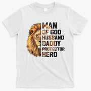 Man Of God Husband Daddy Protector Hero Dad Lion Father's Day T-Shirt