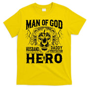 Man Of God Husband Daddy Protector Hero Dad Father's Day T-Shirt