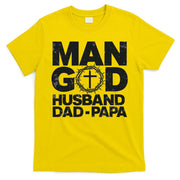 Man Of God Husband Dad Papa Grandpa Dad Father's Day T-Shirt