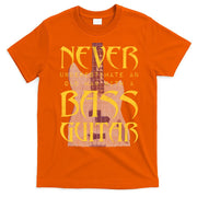 Never Underestimate Old Man With A Bass Guitar T-Shirt