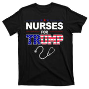 Nurses For Trump Political Election T-Shirt