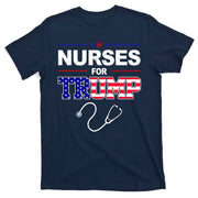 Nurses For Trump Political Election T-Shirt