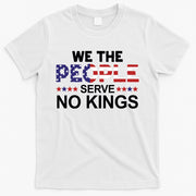 No Kings In America, Democracy, We The People T-Shirt