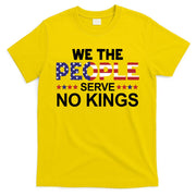 No Kings In America, Democracy, We The People T-Shirt