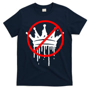 No Kings In America Pro Democracy Anti Monarchy Oligarchy T-Shirt