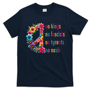 No Kings No Fascists No Tyrants No Nazis T-Shirt
