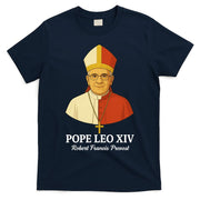 New Pope Leo XIV May 8th, 2025 Robert Francis Prevost T-Shirt
