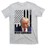 Never Surrender Donald Trump American Flag Mugshot T-Shirt