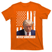 Never Surrender Donald Trump American Flag Mugshot T-Shirt