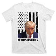 Never Surrender Donald Trump American Flag Mugshot T-Shirt