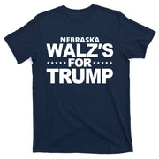 Nebraska Walzs For Trump Political T-Shirt
