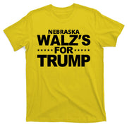 Nebraska Walzs For Trump Political T-Shirt