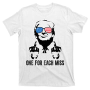 One For Each Miss Donald Trump Middle Finger Usa Funny T-Shirt