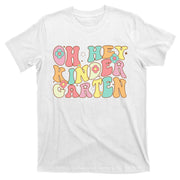Oh Hey Kindergarten Groovy Retro First Day Back To School T-Shirt