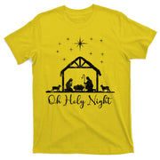 Oh Holy Night Jesus Stable In Bethlehem T-Shirt