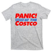 Panic At The Costco Funny Meme T-Shirt