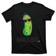 Pickle Baller Funny Pickleball T-Shirt