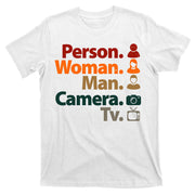 Person Woman Man Camera TV Donald Trump Cognitive Test T-Shirt