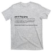 Pettifogging Impeachment Hearings  T-Shirt