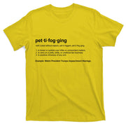 Pettifogging Impeachment Hearings  T-Shirt