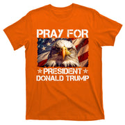 Pray For President Donald Trump American Flag Eagle T-Shirt